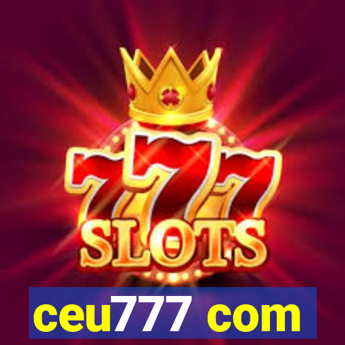 ceu777 com